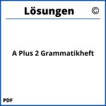 A Plus 2 Grammatikheft Lösungen Pdf