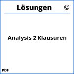 Analysis 2 Klausuren Mit Lösungen Pdf