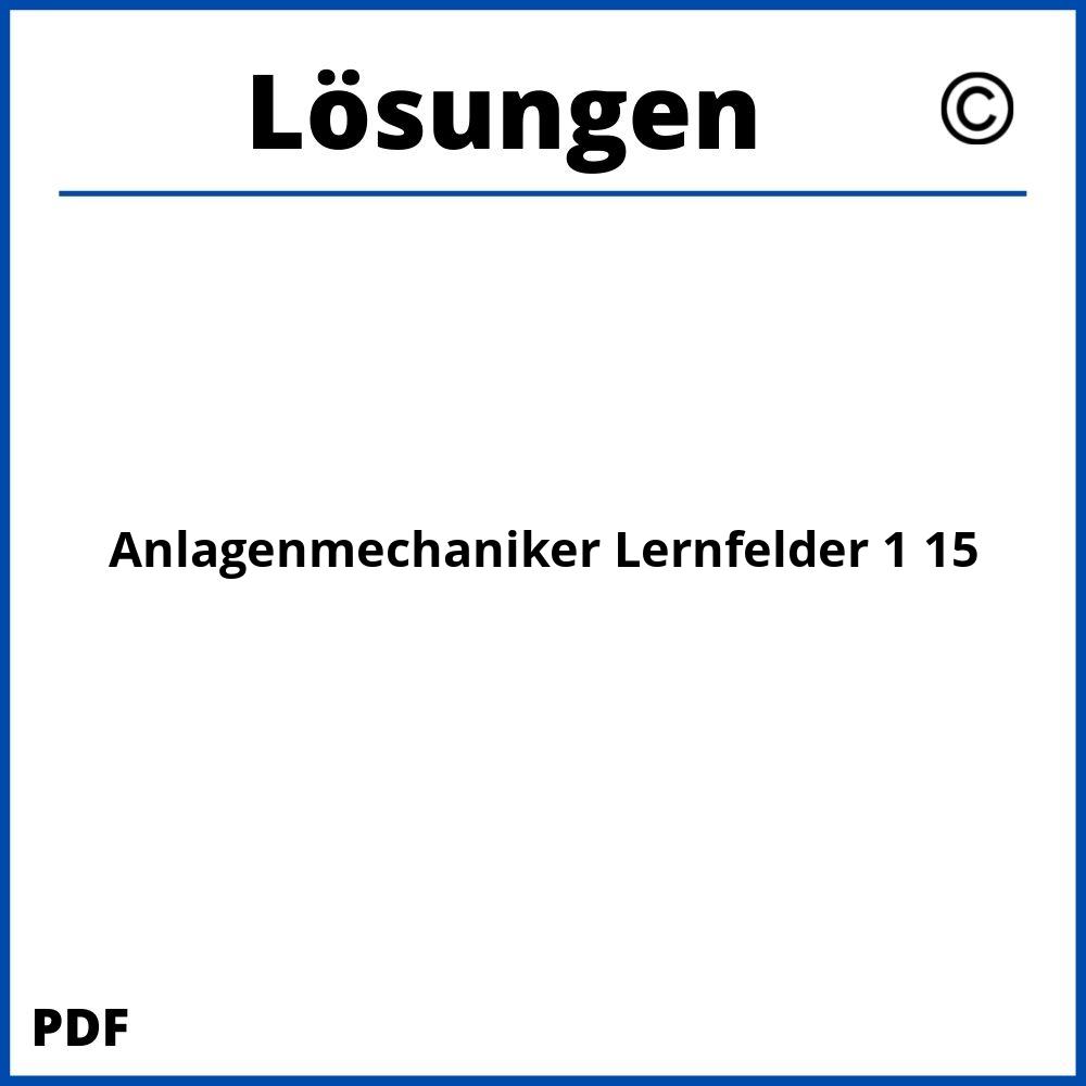 Anlagenmechaniker Lernfelder 1 15 Lösungen Pdf