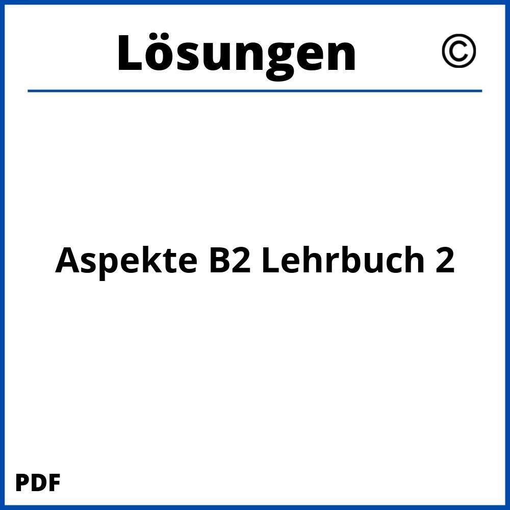 Aspekte B2 Lehrbuch 2 Lösungen Pdf