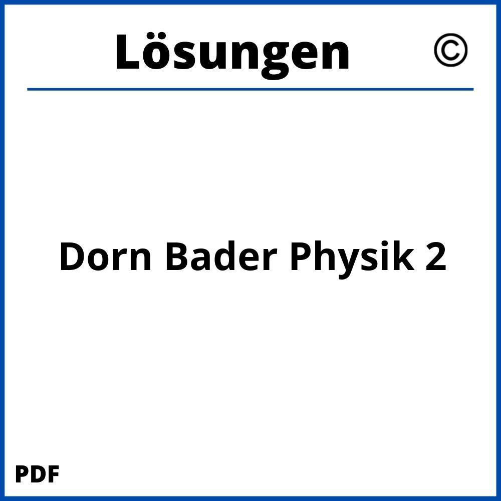Dorn Bader Physik 2 Lösungen Pdf