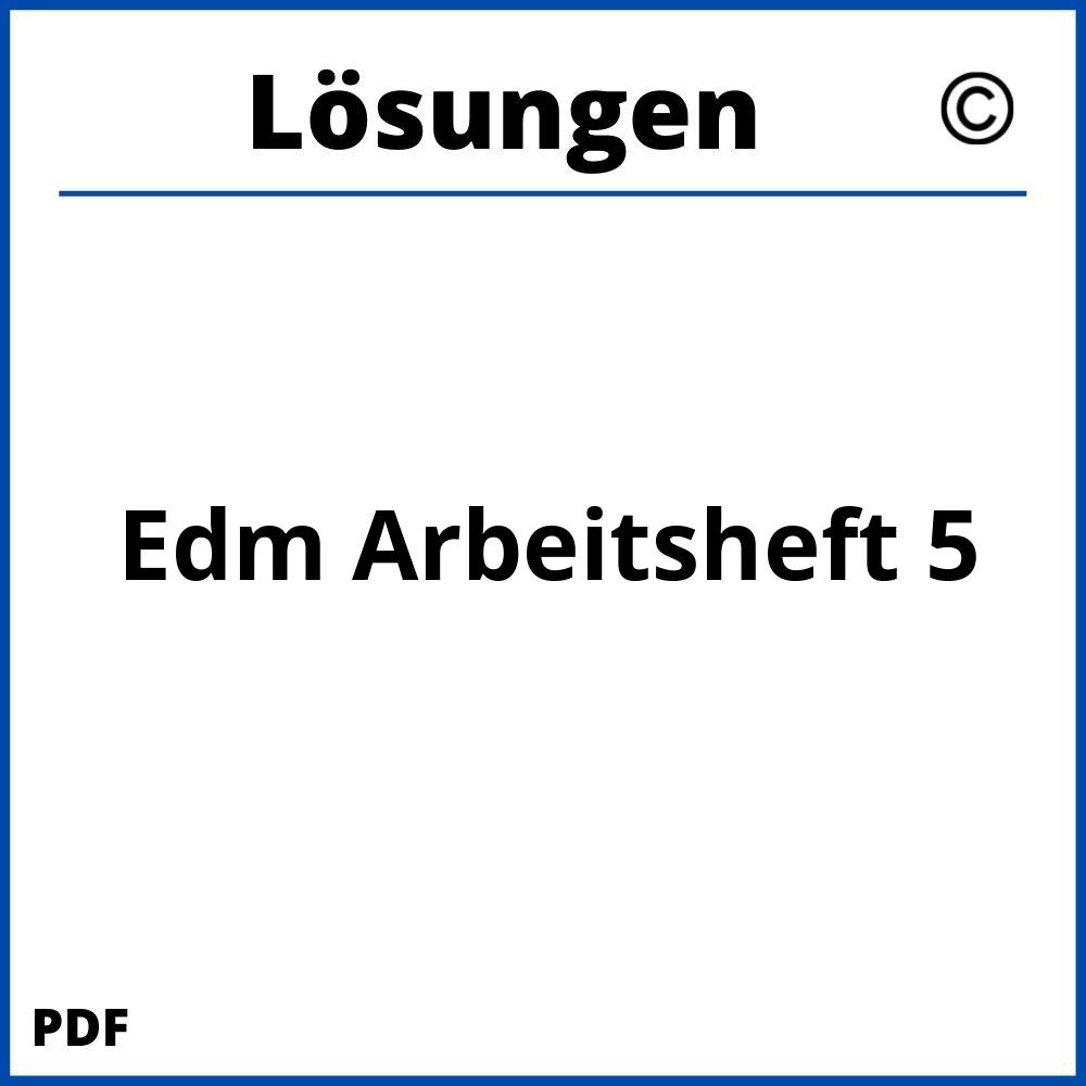 Edm Arbeitsheft 5 Lösungen Pdf