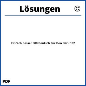 So Geht'S Noch Besser B1 Lösungen Pdf 2024