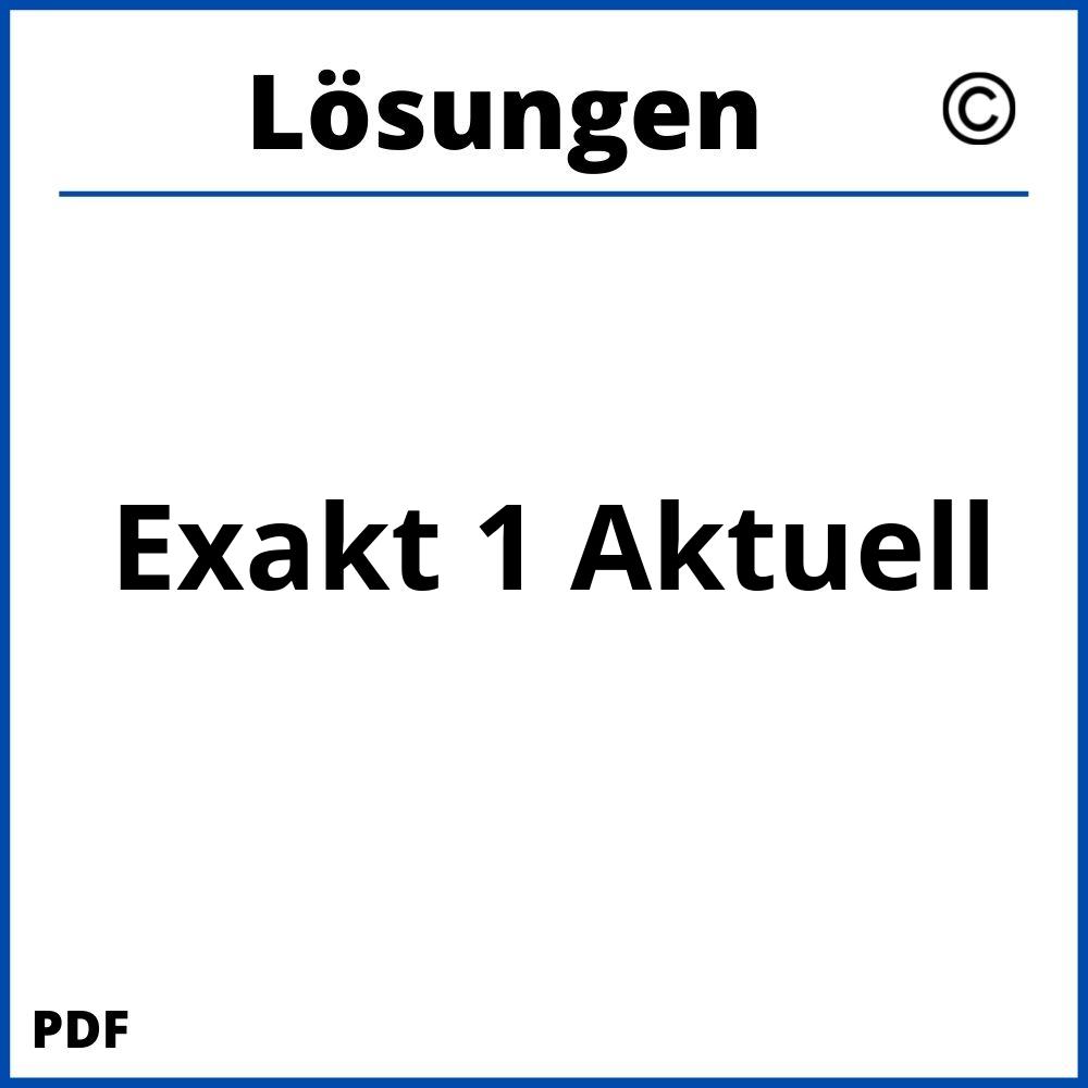 Exakt 1 Aktuell Lösungen Pdf