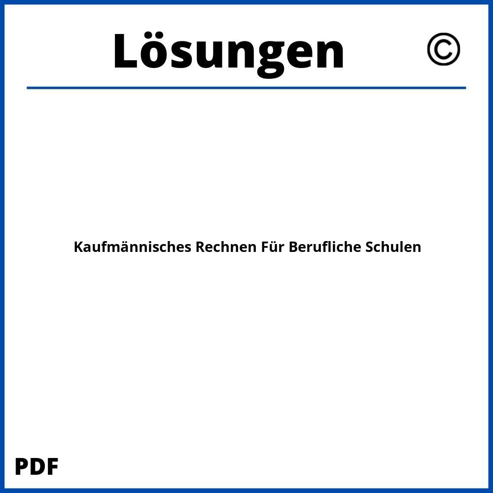 Kaufmännisches Rechnen Für Berufliche Schulen Lösungen Pdf