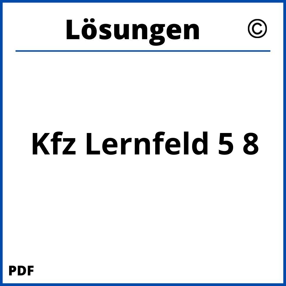Kfz Lernfeld 5 8 Lösungen Pdf