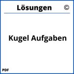 Kugel Aufgaben Mit Lösungen Pdf