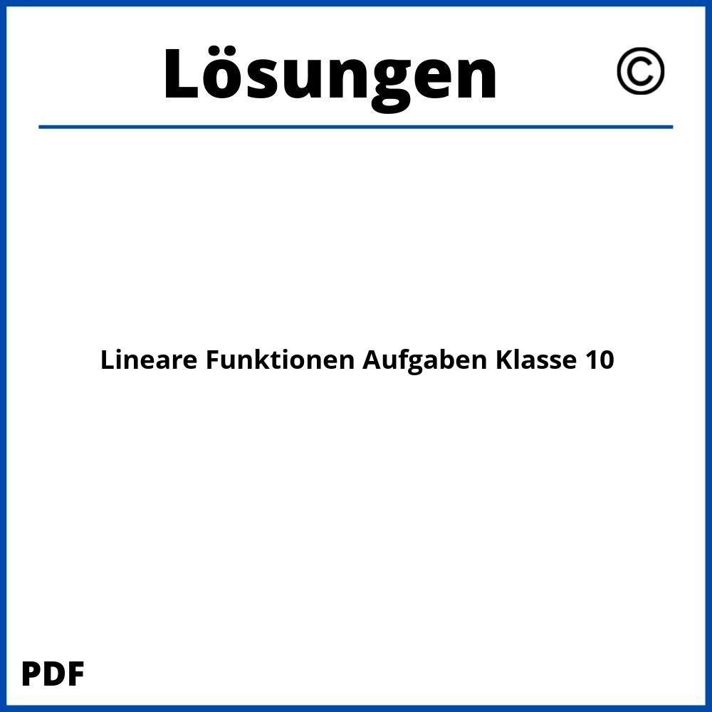 Lineare Funktionen Aufgaben Mit Lösungen Klasse 10 Pdf