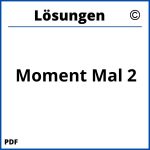 Moment Mal 2 Lösungen Pdf