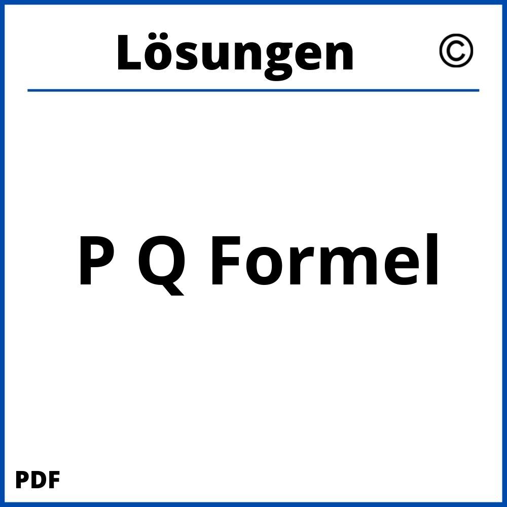 P Q Formel Aufgaben Und Lösungen Pdf